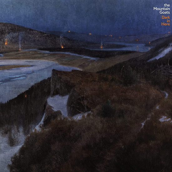 Dark In Here - MOUNTAIN GOATS