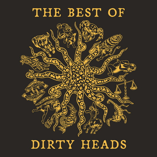 Best Of Dirty Heads - DIRTY HEADS