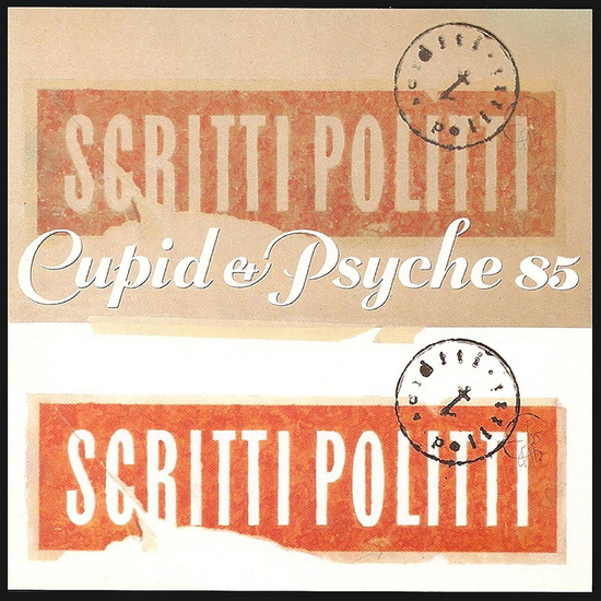 Cupid & Psyche 85' (Vinyle) - SCRITTI POLITTI