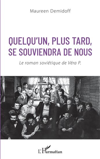 Quelqu&#39;un, plus tard, se souviendra de nous - MAUREEN DEMIDOFF