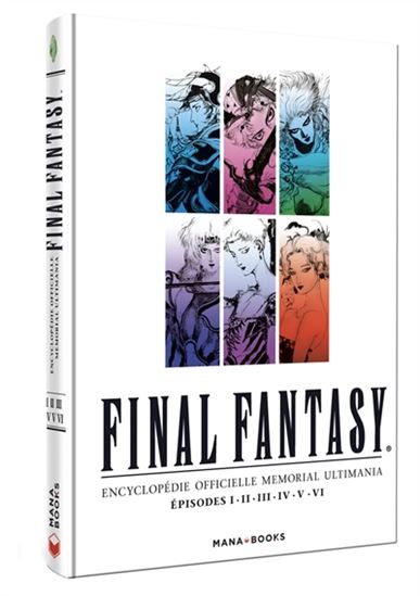 Final Fantasy : encyclopédie memorial ultimania T.03 - COLLECTIF