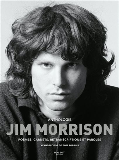 Jim Morrison : poèmes, carnets, retranscriptions et paroles : anthologie - JIM MORRISON