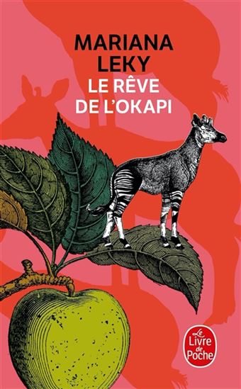 Le Rêve de l&#39;okapi - MARIANA LEKY