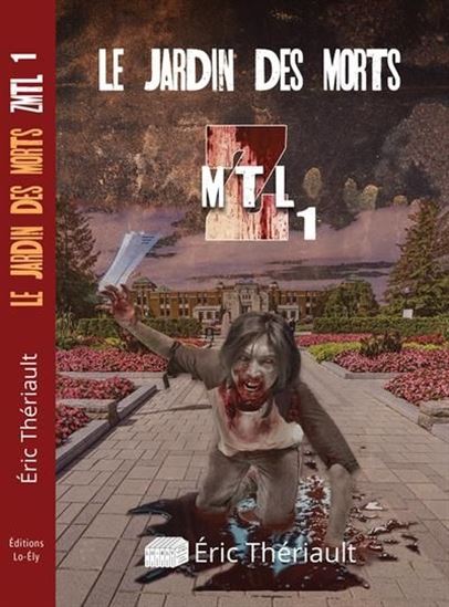 Le Jardin des morts #01 - ÉRIC THÉRIAULT