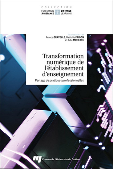 Transformation numérique de l&#39;établissement d&#39;enseignement : partage de pratiques professionnelles - COLLECTIF