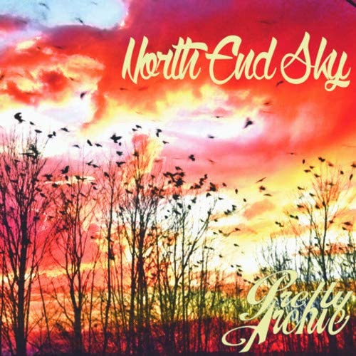 North End Sky - PRETTY ARCHIE