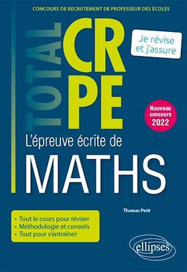 Réussir l’épreuve écrite de mathématiques - CRPE - Nouveau concours 2022 - THOMAS PETIT