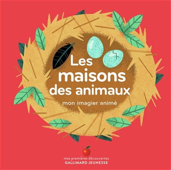 Les Maisons des animaux : mon imagier animé - ELLA BAILEY