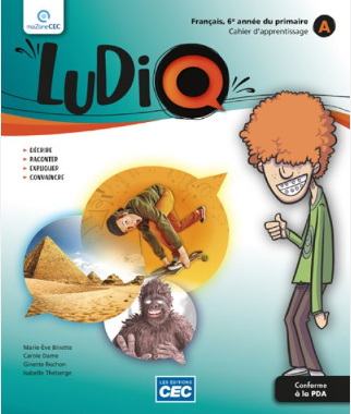LudiQ : 6e année du primaire : cahier d'apprentissage (incluant le carnet des savoirs et le carnet de révision) - COLLECTIF