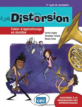 Distorsion : 1er cycle du secondaire : cahier d&#39;apprentissage (Incluant le carnet des savoirs), version papier + Accès étudiants, Web 1 an - SERAH LANGLEY & AL