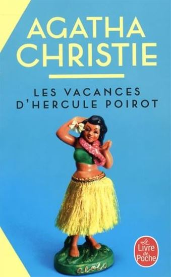 Les Vacances d'Hercule Poirot N. éd. - AGATHA CHRISTIE