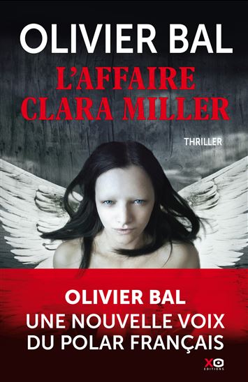 L&#39;Affaire Clara Miller - OLIVIER BAL