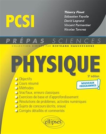 Physique PCSI - Nouveaux programmes - THIERRY FINOT (COORD.)