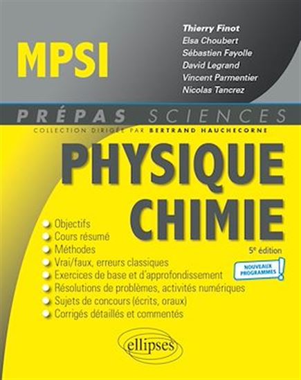 Physique-Chimie MPSI - Nouveaux programmes - THIERRY FINOT (COORD.)