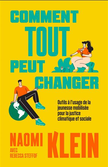Comment tout peut changer - NAOMI KLEIN