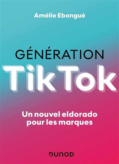Génération Tik Tok - AMÉLIE EBONGUÉ