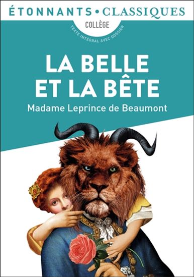 La Belle et la bête - JEANNE-MARIE LEPRINCE DE BEAUMONT