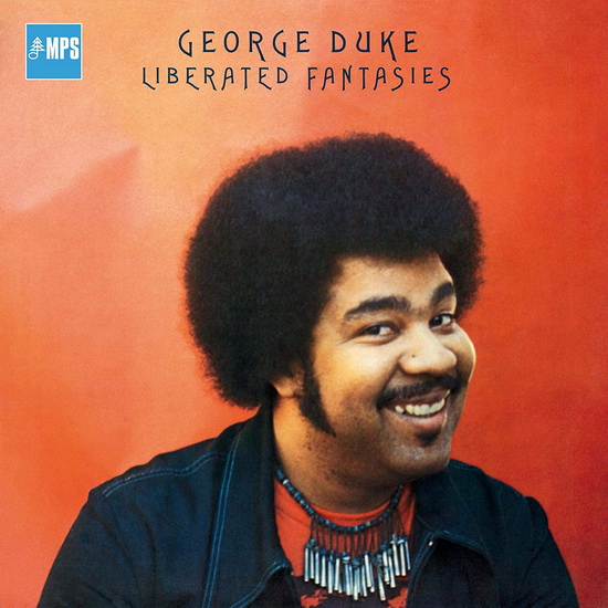 Liberated Fantasies - GEORGE DUKE