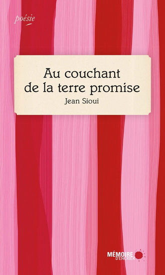 Au couchant de la terre promise - JEAN SIOUI