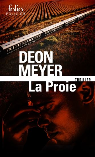 La Proie - DEON MEYER