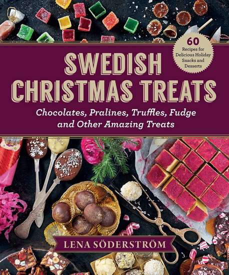 Swedish Christmas Treats - LENA SODERSTROM