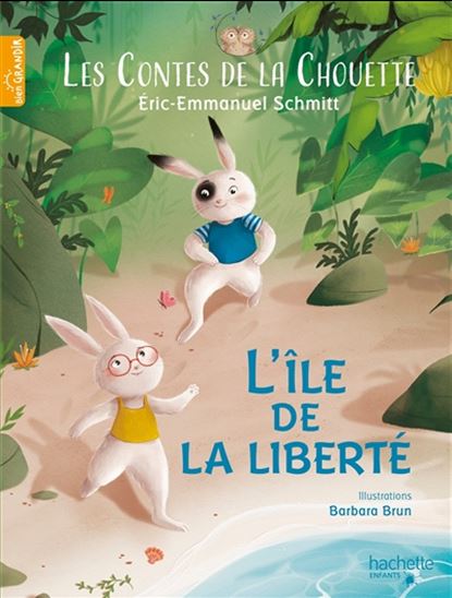 L&#39;Île de la liberté - ÉRIC-EMMANUEL SCHMITT - BARBARA BRUN