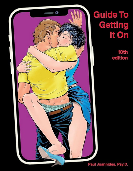 Guide to Getting It On, Tenth Edition - PAUL JOANNIDES - DAERICK GROSS
