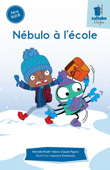Nébulo à l&#39;école - MICHELLE KHALIL - MARIE-CLAUDE PIGEON