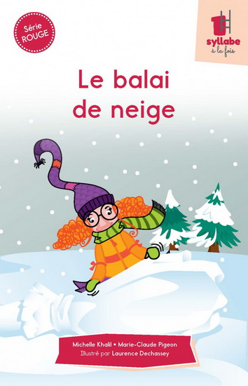 Le Balai de neige - MICHELLE KHALIL - MARIE-CLAUDE PIGEON
