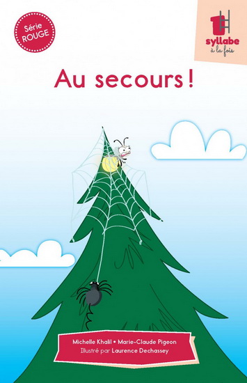 Au secours ! - MICHELLE KHALIL - MARIE-CLAUDE PIGEON