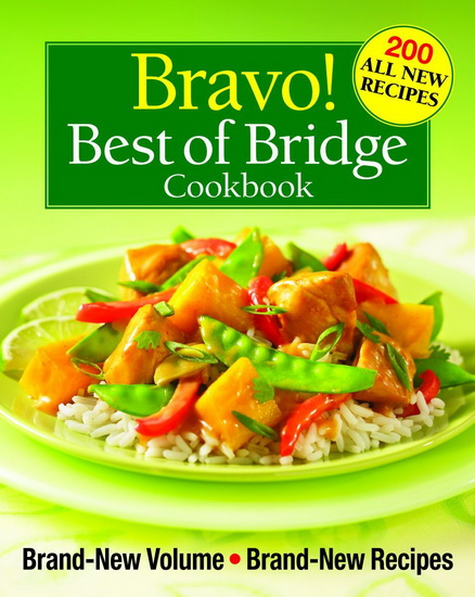 Bravo! Best of Bridge Cookbook - SALLY VAUGHAN-JOHNSTON