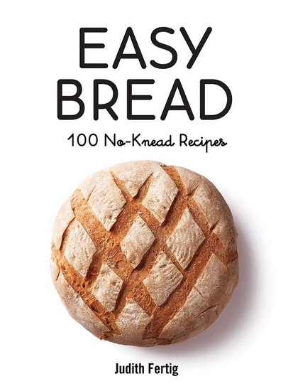 Easy Bread - JUDITH FERTIG