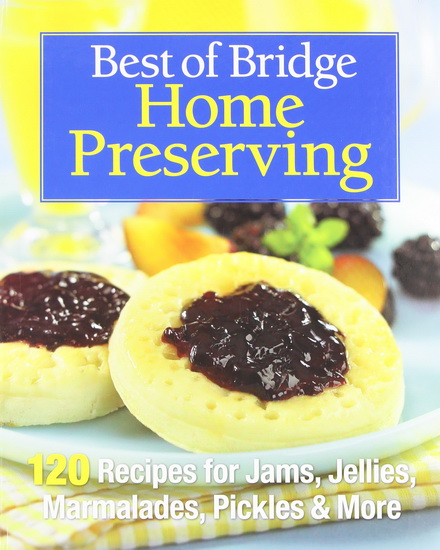 Best of Bridge Home Preserving - COLLECTIF