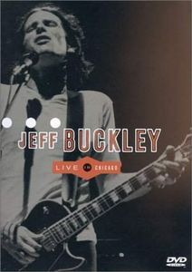 Live in Chicago - BUCKLEY JEFF