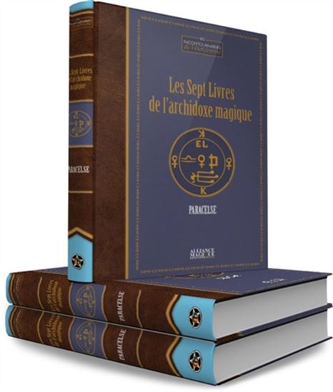 Les Sept livres de l&#39;archidoxe magique - PARACELSE