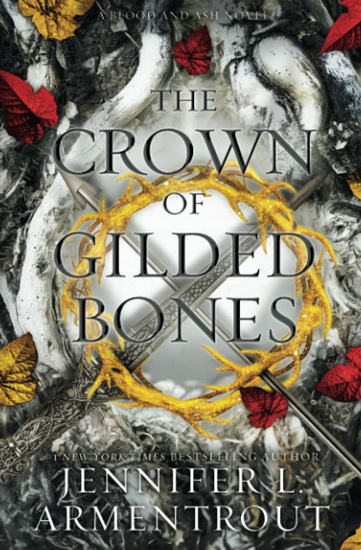 The Crown of Gilded Bones  #03 - JENNIFER ARMENTROUT