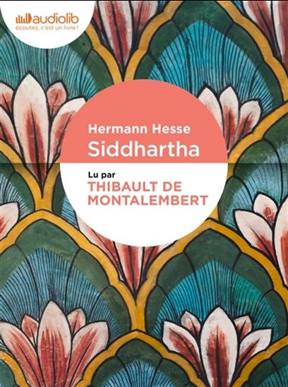 Siddhartha (CD MP3 : 4 h 36 min) - HERMANN HESSE
