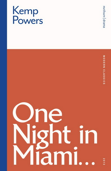 One Night in Miami... - KEMP POWERS