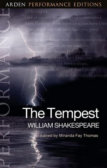 The Tempest: Arden Performance Editions - WILLIAM SHAKESPEARE