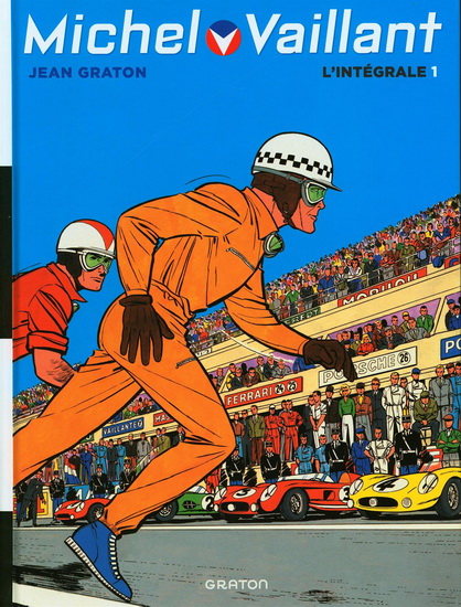 Michel Vaillant : l'intégrale #01 N. éd. - JEAN GRATON