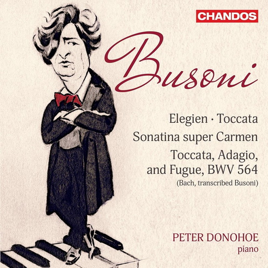 Busoni: Piano Works - FERRUCIO BUSONI