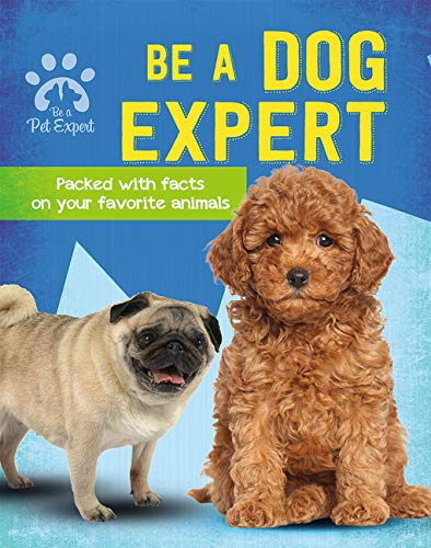 Be a Dog Expert - GEMMA BARDER