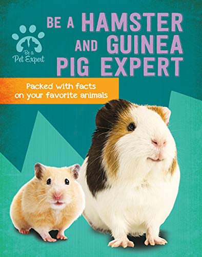 Be a Hamster and Guinea Pig Expert - GEMMA BARDER