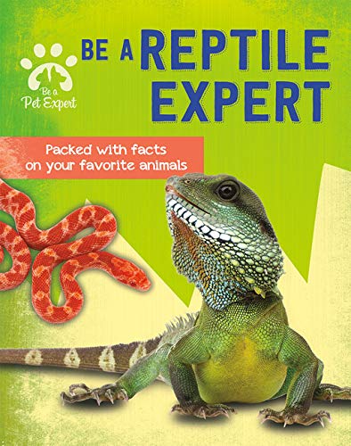 Be a Reptile Expert - GEMMA BARDER