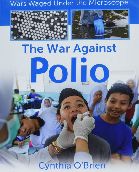 The War Against Polio - CYNTHIA O'BRIEN