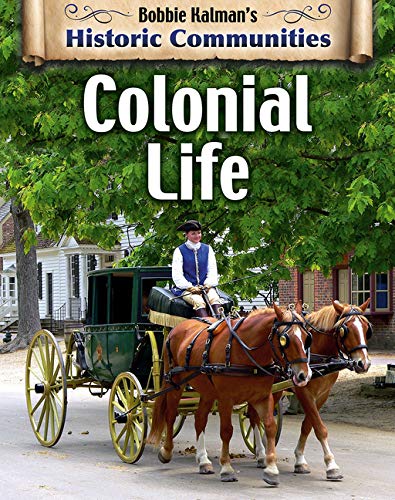 Colonial Life (revised edition) - BOBBIE KALMAN