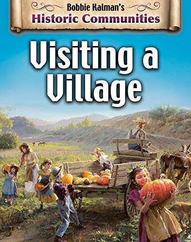 Visiting a Village (revised edition) - BOBBIE KALMAN