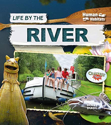 Life by the River - HOLLY DUHIG