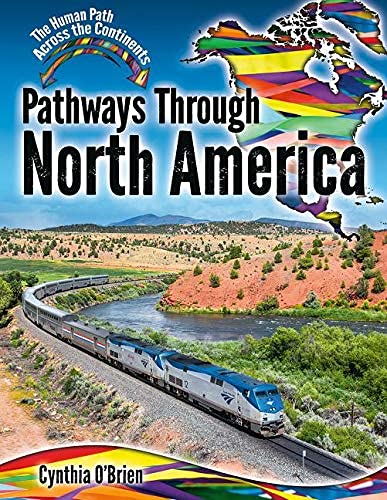 Pathways Through North America - CYNTHIA O'BRIEN