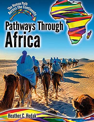 Pathways Through Africa - HEATHER C HUDAK